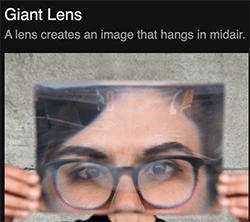 Giant lens