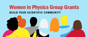 Women in Physics Group Grants